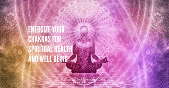 Energize your chakras